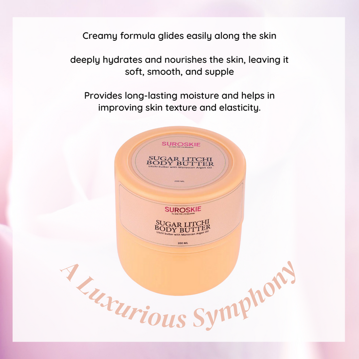 Suroskie Sugar Litchi Body Butter with Moroccan Argan Oil Extract - Hydration Upto 96 Hrs, Deep Nourishment, Suitable For All Skin Types (200ml)
