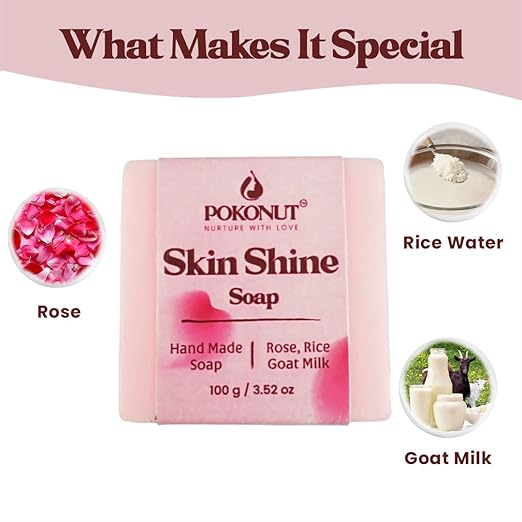 Pokonut Skin Shine Handmade Soap Rose Rice Goat Milk - 100 gms
