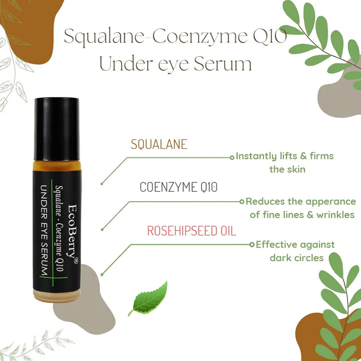 EcoBerry Squalane Coenzyme Q10 Under Eye Serum For Dark circles Diminishes Dark spots, Fine Lines, Wrinkles, AntiAgeing, Reduce Sun Damage, Improve Skin Hydration, Increase Collagen Production, Vegan