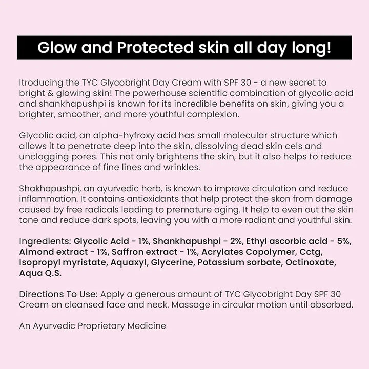 TYC - TRUST YOUR CHOICE Ayurveda Glycobright Day SPF-30 Face Cream For Bright And Glowing Skin With 1% Glycolic And Shankhapushpi, Plant Based - 50 gm 