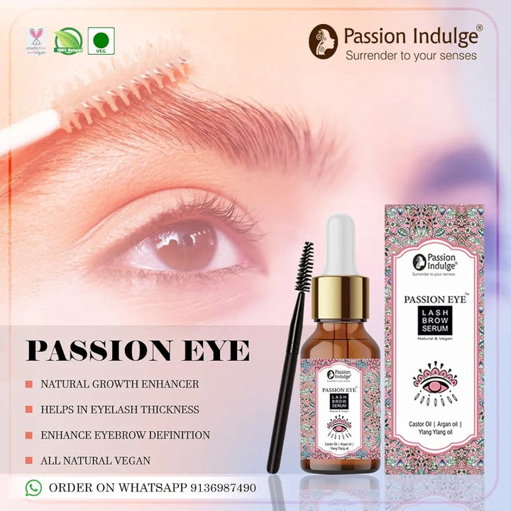Passion Indulge Eye Brow and Eyelash Growth Serum Naturally | Eyelash Oil | 100% Natural Eye Lash & Eye Brow Oil - 10ML