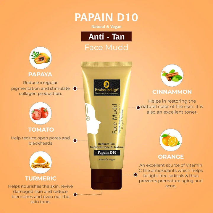 Passion Indulge Papain D10 Natural Face Mudd Pack for Tan Removal and Uneven Skin Tone| 100% Natural | 100% Vegetarian | Aromatherapy | Peta Certified - 100gm