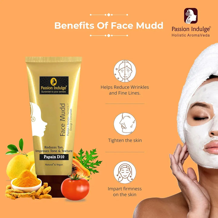 Passion Indulge Papain D10 Natural Face Mudd Pack for Tan Removal and Uneven Skin Tone| 100% Natural | 100% Vegetarian | Aromatherapy | Peta Certified - 100gm