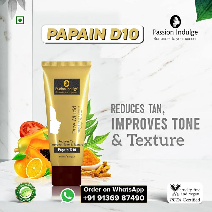 Passion Indulge Papain D10 Natural Face Mudd Pack for Tan Removal and Uneven Skin Tone| 100% Natural | 100% Vegetarian | Aromatherapy | Peta Certified - 100gm